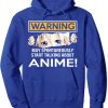 Anime Lover – Warning May Spontaneously Talk About Anime Pullover Hoodie